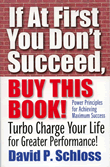 motivational book, If At First You Don't Succeed, Buy This Book!